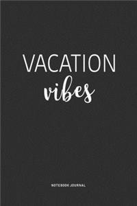 Vacation Vibes