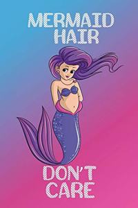 Mermaid Hair Don't Care