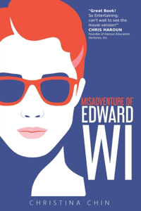 Misadventure of Edward Wi