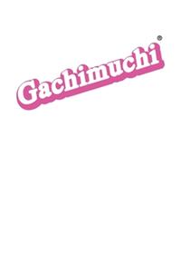 Gachimuchi Cute 120 Page Notebook Lined Journal for Lovers of Bara and Japanese Gay Men Manga