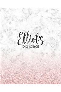 Elliot's Big Ideas