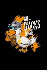 No Ducks Given