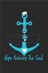 Hope Anchors The Soul