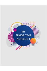 My Senior Year Notebook