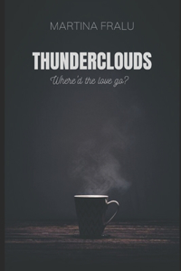 Thunderclouds