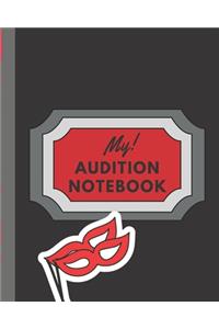 My Audition Notebook