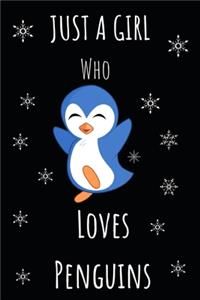Just A Girl Who Loves Penguins