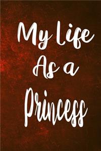 My Life as a Princess