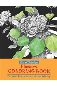 Flowers Coloring Book For Adult Relaxation And Stress Relieving