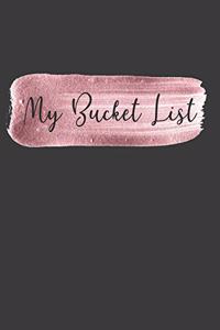 My Bucket List