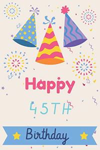 Happy 45th Birthday