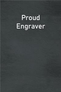 Proud Engraver