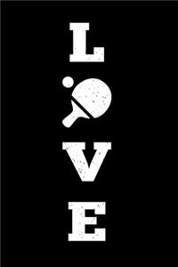 LOVE Ping Pong Table Tennis Notebook
