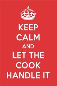 Keep Calm and Let the Cook Handle It