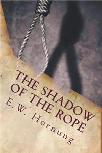 The Shadow of the Rope