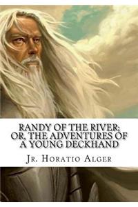 Randy of the River; Or, The Adventures of a Young Deckhand