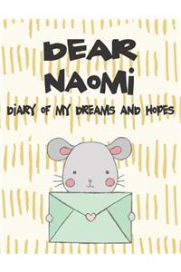 Dear Naomi, Diary of My Dreams and Hopes