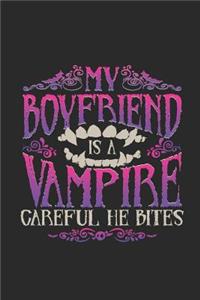 My Boyfriend is a Vampire Careful He Bites