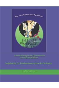 Kartendeutungen der Zigeunerkarten von Madame Barbara