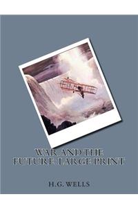 War and the Future