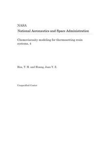 Chemoviscosity Modeling for Thermosetting Resin Systems, 4