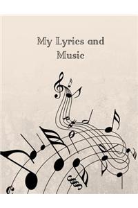 My Lyrics and Music