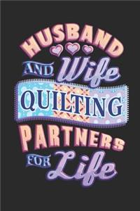 Husband and Wife Quilting Partners for Life