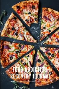 Food Addiction Recovery Journal