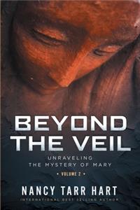 Beyond the Veil