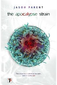 The Apocalypse Strain