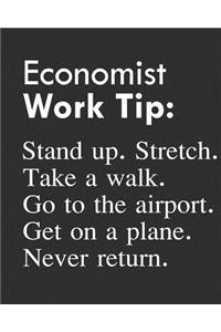 Economist Work Tip