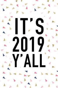 It's 2019 Y'All