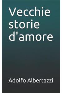 Vecchie Storie d'Amore