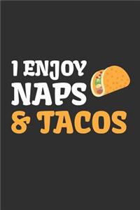 I Enjoy Naps & Tacos