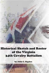 Historical Sketch and Roster of the Virginia 34th Cavalry Battalion
