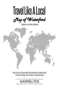Travel Like a Local - Map of Waterford
