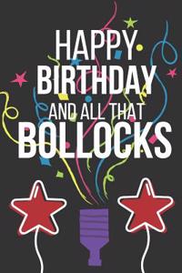 Happy Birthday and All That Bollocks