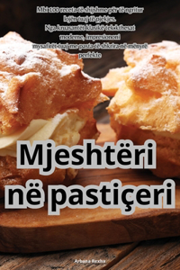 Mjeshtëri në pastiçeri