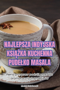 Najlepsza Indyjska KsiĄŻka Kuchenna Pudelko Masala