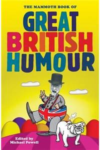 The Mammoth Book of Great British Humour