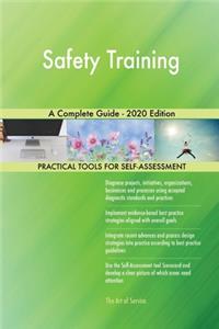 Safety Training A Complete Guide - 2020 Edition