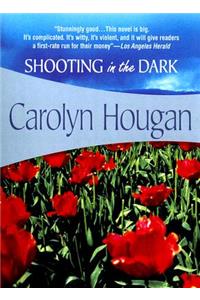 Shooting in the Dark