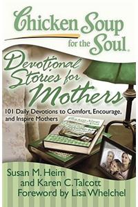 Chicken Soup for the Soul: Devotional Stories for Mothers