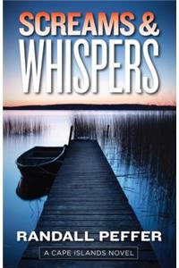 Screams & Whispers
