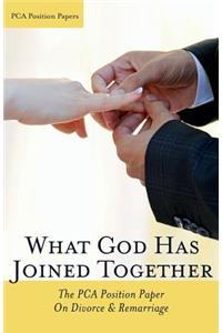 What God Has Joined Together: The Pca Position Paper on Divorce & Remarriage