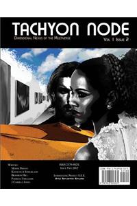 Tachyon Node Volume 1 Issue 2