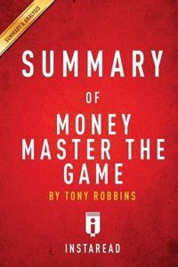 Summary of Money Master the Game