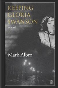 Keeping Gloria Swanson