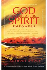 GOD Speaks as His Spirit Empowers