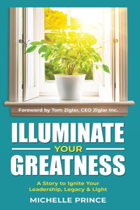 Illuminate Your Greatness